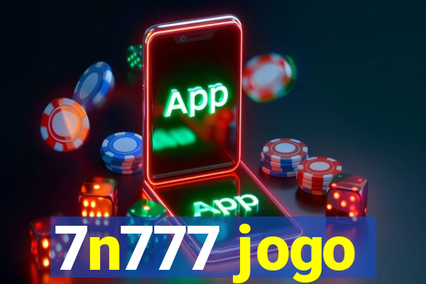 7n777 jogo